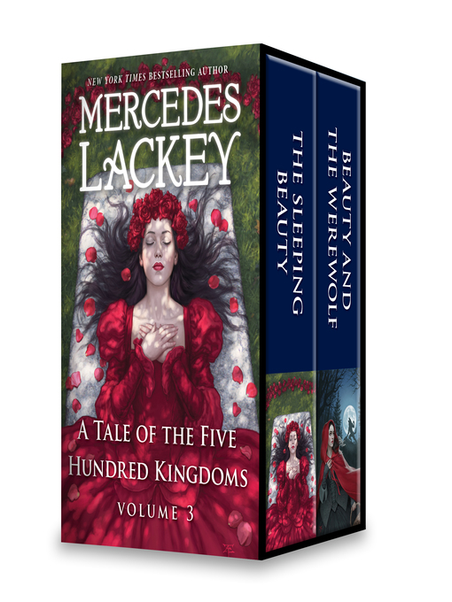 Title details for A Tale of the Five Hundred Kingdoms Volume 3 by Mercedes Lackey - Available